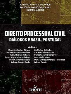 Livro DIREITO PROCESSUAL CIVIL. DIÁLOGOS BRASIL-PORTUGAL