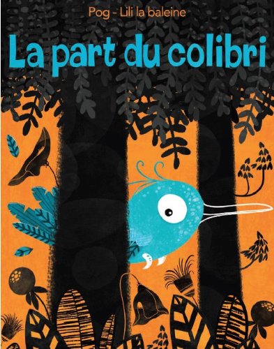La  part du colibri