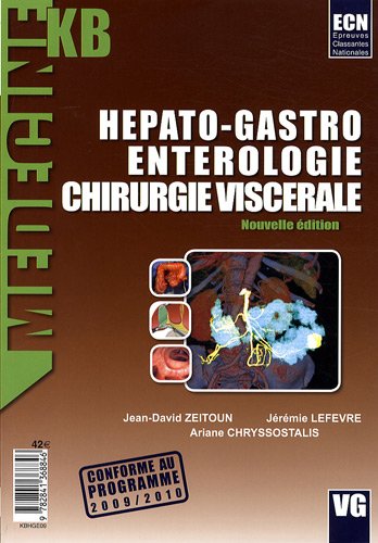 Hépato-Gastro-Entérologie-Chirurgie viscérale by (Paperback)