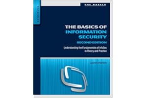 The Basics of Information Security: Understanding the Fundamentals of InfoSec in Theory and Practice