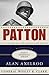 Patton: A Biography (Great Generals) - Book by Alan Axelrod