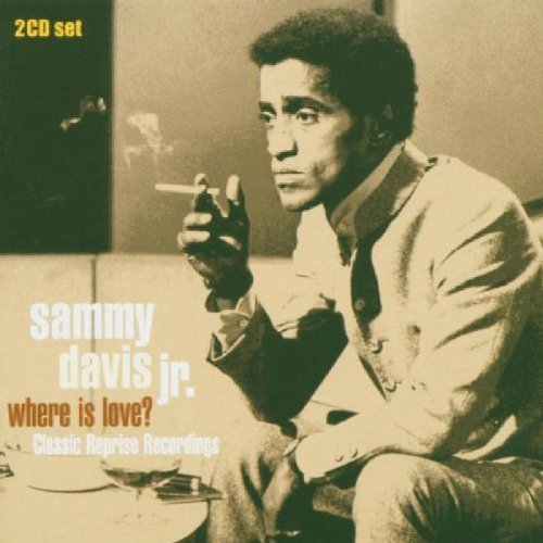 Sammy Davis Jr. - Where Is Love - Zortam Music