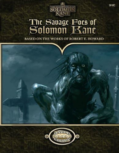 The Savage Foes of Solomon Kane (Savage Worlds, S2P10402)