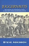Juggernauts - The Making of A Runner & A Team in The First American Running Boom