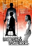 Paperback Bastards &Amp; Bastresses: Growing Up Fast, Furious &Amp; Fatherless Book