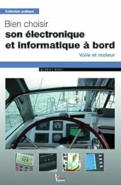 Bien choisir son électronique et informatique à bord