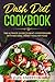 Dash Diet Cookbook: The Ultimate Guide to Beat Hypertension with Natural, Heart-Healthy Food by Michael Anderson