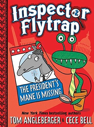Inspector Flytrap in The President's Mane Is Missing (Inspector Flytrap #2) (Volume 2)