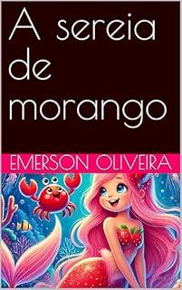 Livro A sereia de morango (Histórias para meninas)