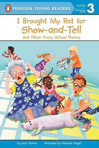 I Brought My Rat for Show-and-Tell: And Other Funny School Poems (Penguin Young Readers, Level 3)