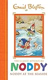 Noddy at the Seaside: Book 7 (Noddy Classic Storybooks)