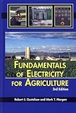 Fundamentals Of Electricity For Agricuture, 3rd Edition