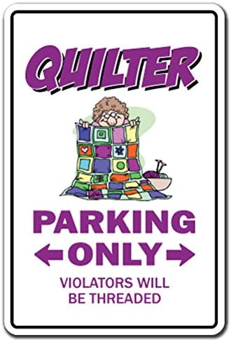[SignJoker] QUILTER Parking Sign gag novelty gift funny quilting sewing circle group quilt Wall Plaque Decoration
