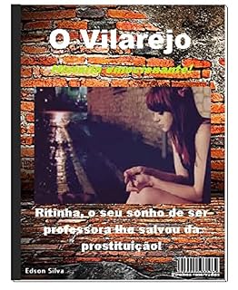 Livro Ritinha, o seu sonho de ser professora lhe salvou da prostituição!: Uma história emocionante.