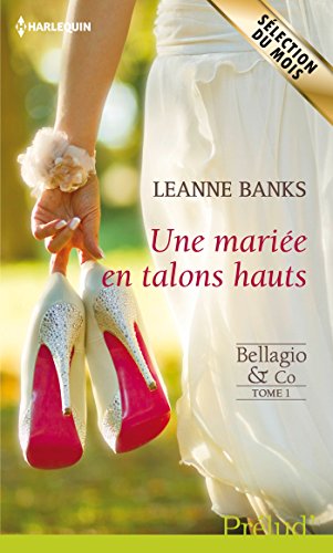 Une mariée en talons hauts by (Mass Market Paperback)