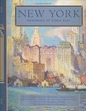 Front cover for the book Memories of Times Past: New York by Francis Morrone