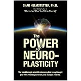 The Power of Neuroplasticity