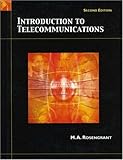 Introduction to Telecommunications (2nd Edition), Martha Rosengrant, 0131126156