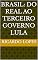 Livro Brasil: Do Real ao Terceiro Governo Lula