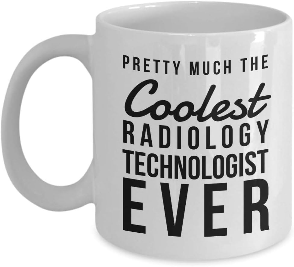 Radiology Technologist Gifts The One of a Kind Truly
