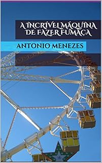 Livro A incrível máquina de fazer fumaça