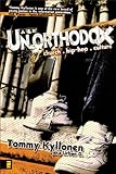 Un.orthodox: Church. Hip-Hop. Culture.