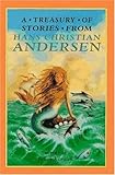 A Treasury of Stories from Hans Christian Andersen (Treasuries)