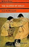 Front cover for the book The Master of Keills by Jean S. MacLeod