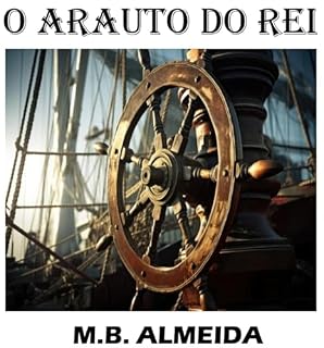 Livro O Arauto do Rei: Na ilha dourada