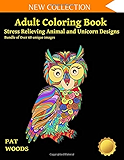Adult Coloring Book: Stress Relieving Animal and Unicorn Designs: Bundle of over 60 Unique Images (Stress Relieving Designs)