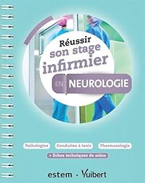 Réussir son stage infirmier en neurologie