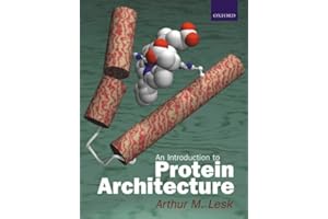 Introduction to Protein Architecture: The Structural Biology of Proteins