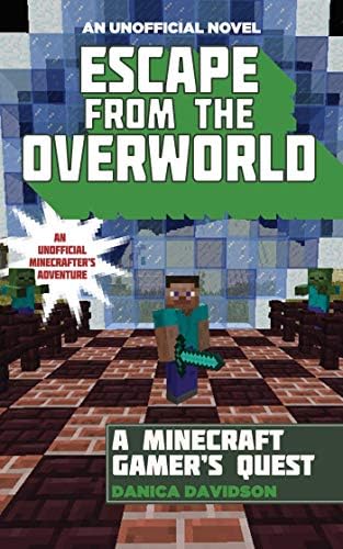 An Unofficial Overworld Adventure Series Box Set: Davidson, Danica 