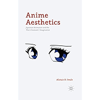 Anime Aesthetics: Japanese Animation and the 'Post-Cinematic' Imagination book cover