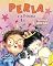 Livro Perla e a Princesa (Perla: A cachorrinha poderosa Livro 3)