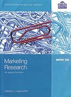Marketing Research: An Applied Orientation, 5th Edition, MKMC342, Custom Edition for Bellevue University 0555045110 Book Cover
