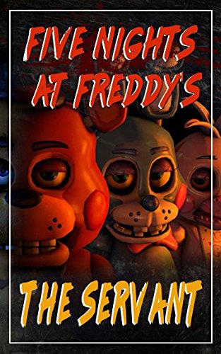 Five Nights at Freddy's: The Servant