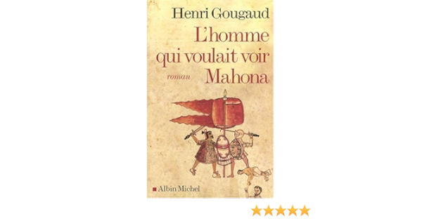 Homme Qui Voulait Voir Mahona L 6130421 Amazon Com Br