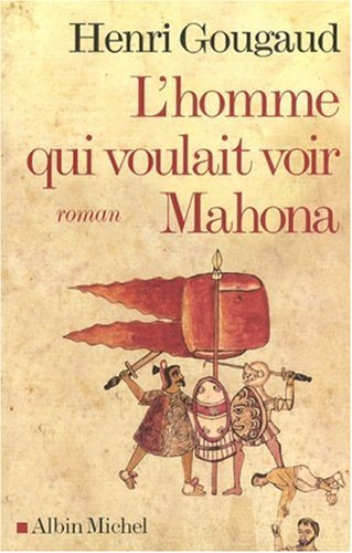 L' homme qui voulait voir Mahona