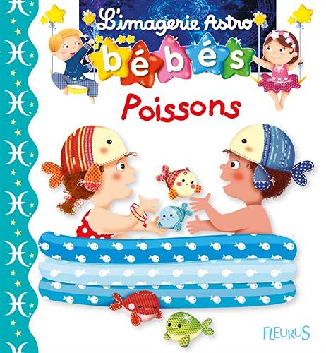 Poisson Astro Bebe French Edition Boccador Sabine Beaumont Jacques Leaf Illustration Agency Antonini Graziella Amazon Com Books