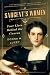 Sargent's Women: Four Lives Behind the Canvas by Donna M. Lucey