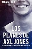 Image de Los planes de Axl Jones (Planeando desastres) (Spanish Edition)