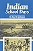 Indian School Days by Basil H. Johnston