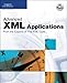 Advanced XML Applications from the Experts at The XML Guild by 