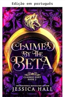 Livro Reivindicada pelo beta (Dueto Reivindicada Livro 2)