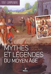 Mythes et légendes du Moyen Âge