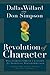 Revolution of Character: Discovering Christ's Pattern for Spiritual Transformation