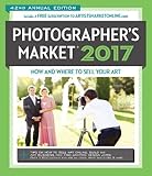 2017 Photographer's Market: How and Where to Sell Your Photography