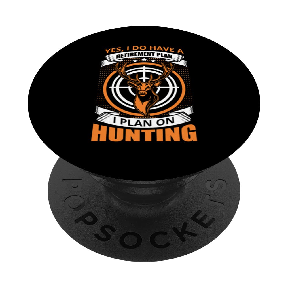 Distressed Quote Bow Hunting Tee Fun My Retirement Plan PopSockets Swappable PopGrip