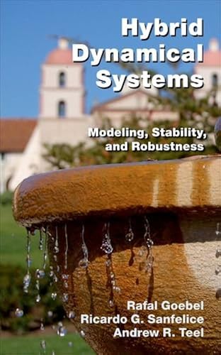 Download Hybrid Dynamical Systems – Modeling, Stability, and Robustness PDF
